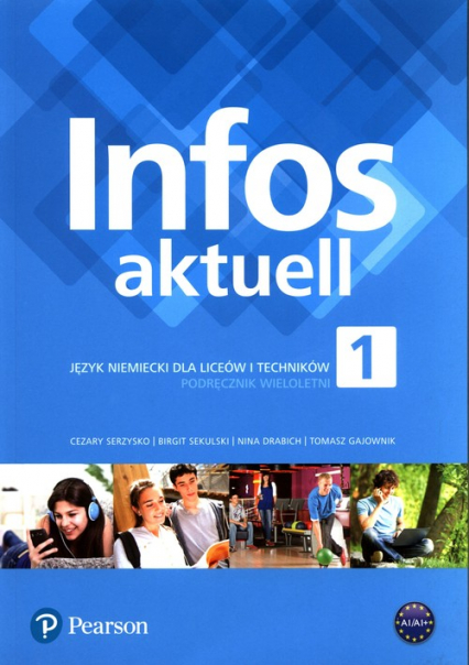 Infos aktuell 1 Język niemiecki Podręcznik wieloletni + kod dostępu Liceum technikum