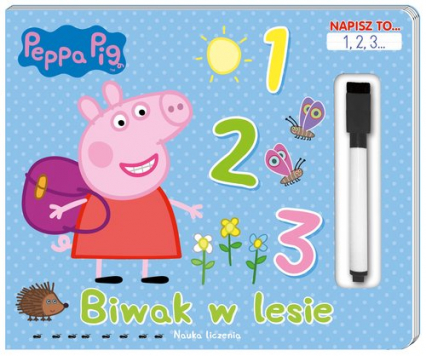 Peppa Pig. Napisz to… 1,2,3... Biwak w lesie.