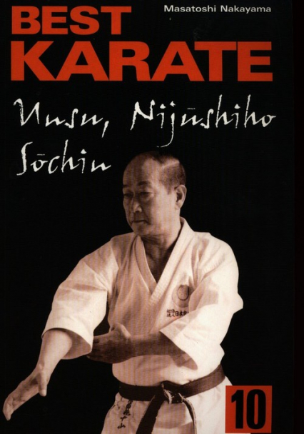 Best Karate 10 Unsu Sochin Nijushiho