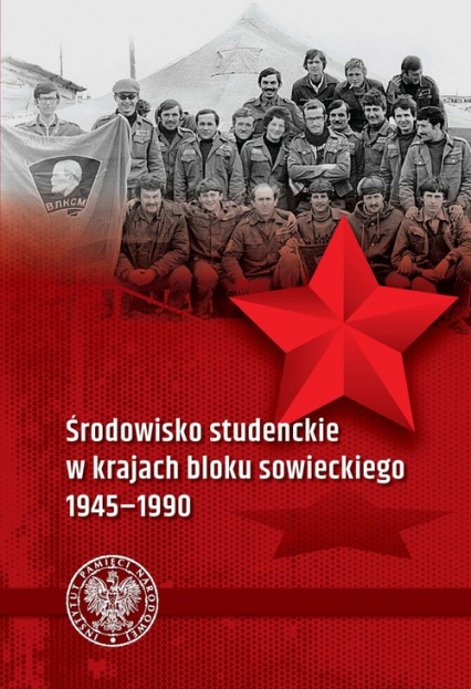 Środowisko studenckie w krajach bloku sowieckiego 1945-1990