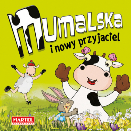 Mumalska i nowy przyjaciel