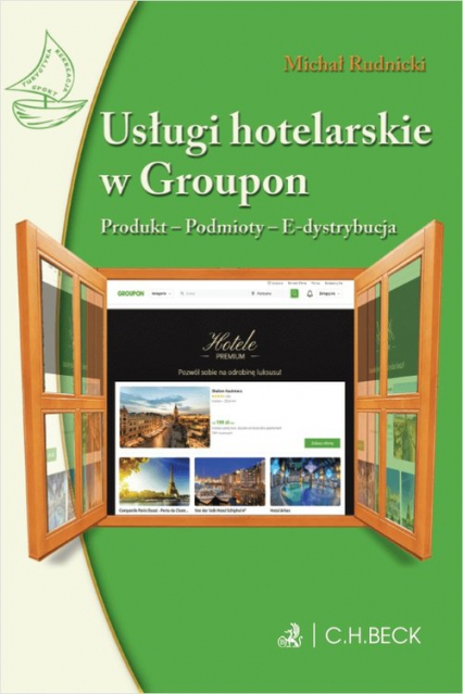 Usługi hotelarskie w Groupon Produkt. Podmioty. E-dystrybucja