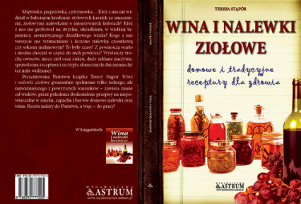 Wina i nalewki ziołowe domowe i tradycyjne receptury dla zdrowia