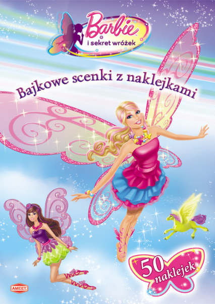 Barbie i sekret wróżek Bajkowe scenki z naklejkami SC107
