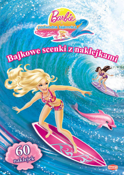 Barbie i podwodna tajemnica 2 Bajkowe scenki z naklejkami SC109