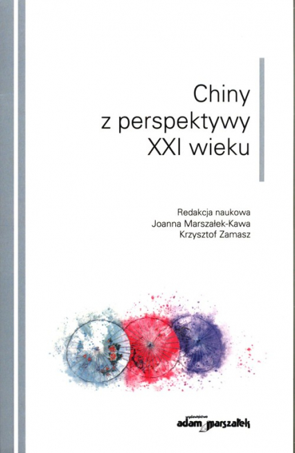 Chiny z perspektywy XXI wieku