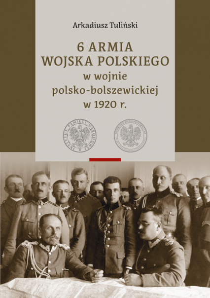 6 Armia Wojska Polskiego w wojnie polsko-bolszewickiej w 1920 r., Tom 1 i 2