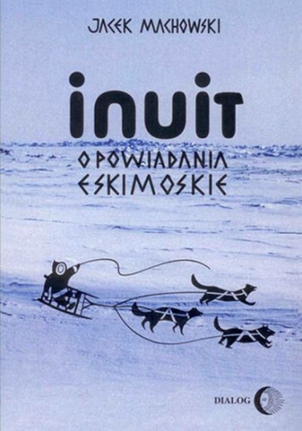 Inuit Opowiadania eskimoskie