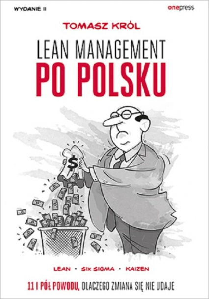 Lean management po polsku o dobrych i złych praktykach