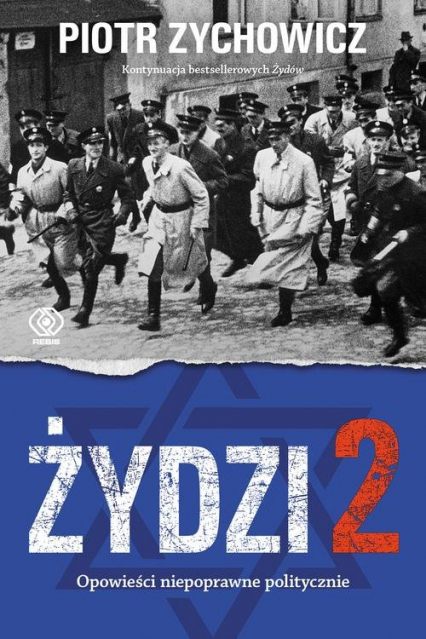 Żydzi 2 Opowieści niepoprawne politycznie cz.IV