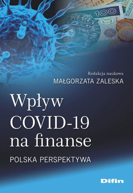 Wpływ COVID-19 na finanse Polska perspektywa