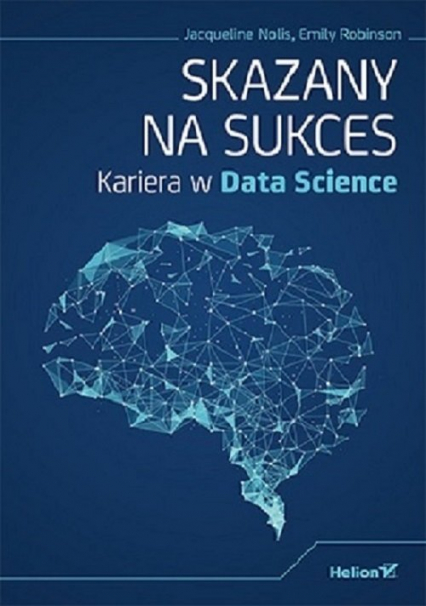 Skazany na sukces Kariera w Data Science