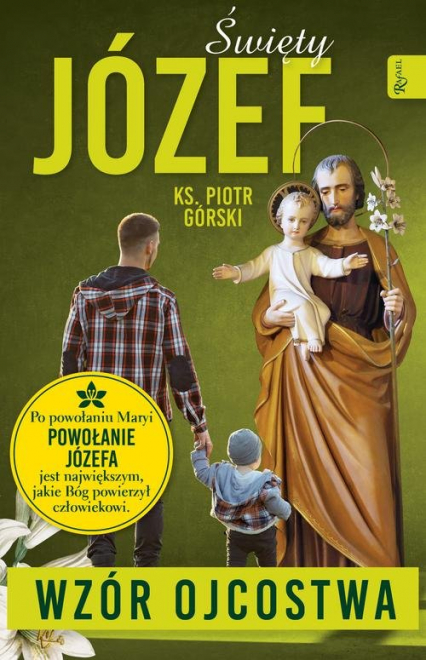 Święty Józef Wzór Ojcostwa