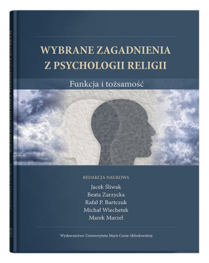Wybrane zagadnienia z psychologii religii Funkcja i tożsamość