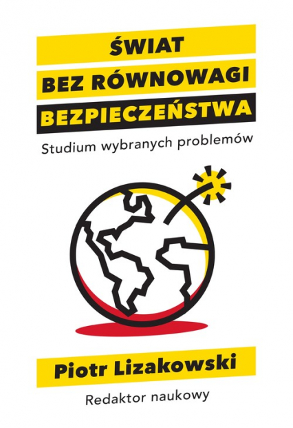 Świat bez równowagi bezpieczeństwa