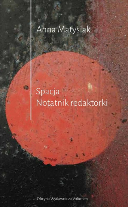 Spacja. Notatnik Redaktorki