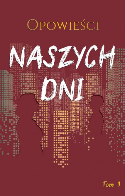 Opowieści naszych dni