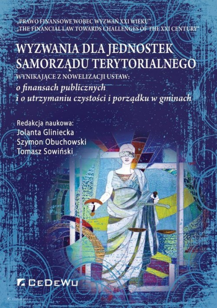 Wyzwania dla jednostek samorządu terytorialnego wynikające z nowelizacji ustaw: o finansach publicznych i o utrzymaniu czystości i porządku w gminach