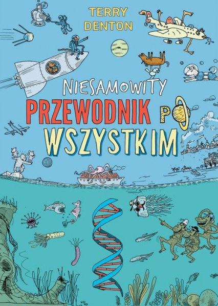 Niesamowity przewodnik po wszystkim