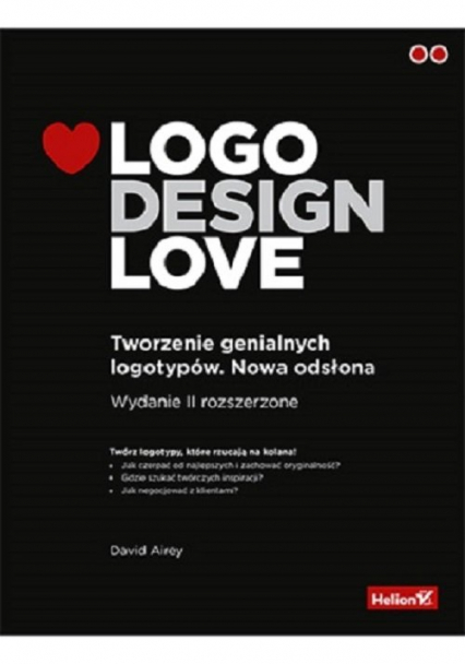 Logo Design Love Tworzenie genialnych logotypów. Nowa odsłona