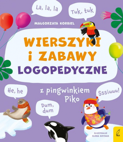 Wierszyki i zabawy logopedyczne z pingwinkiem Piko