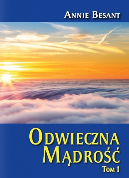 Odwieczna Mądrość Tom 1