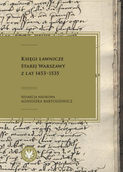 Księgi ławnicze Starej Warszawy z lat 1453-1535