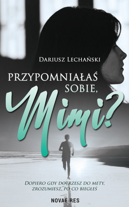 Przypomniałaś sobie Mimi?