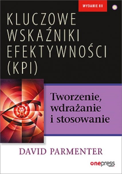 Kluczowe wskaźniki efektywności (KPI) Tworzenie, wdrażanie i stosowanie