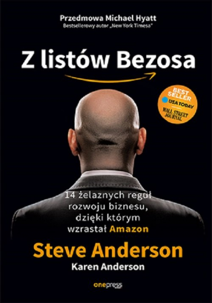 Z listów Bezosa  14 żelaznych reguł rozwoju biznesu dzięki którym wzrastał Amazon