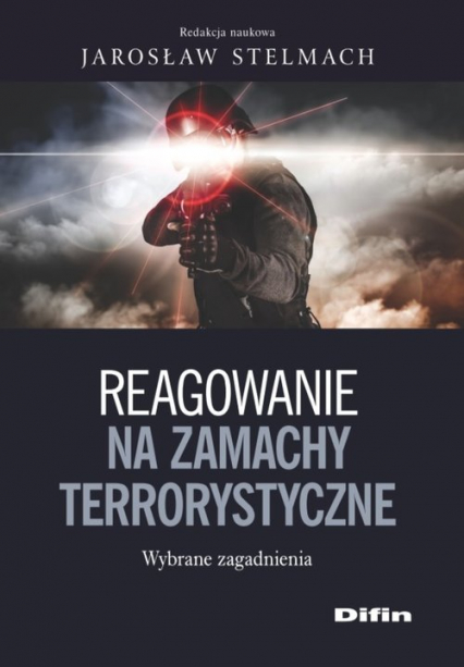 Reagowanie na zamachy Dobre praktyki i rekomendacje