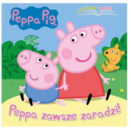 Peppa Pig Czytajmy razem Peppa zawsze zaradzi!