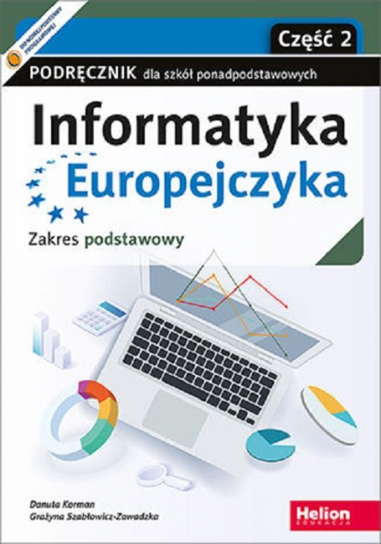 Informatyka Europejczyka Podręcznik Zakres podstawowy Część 2 Szkoły ponadpodstawowe