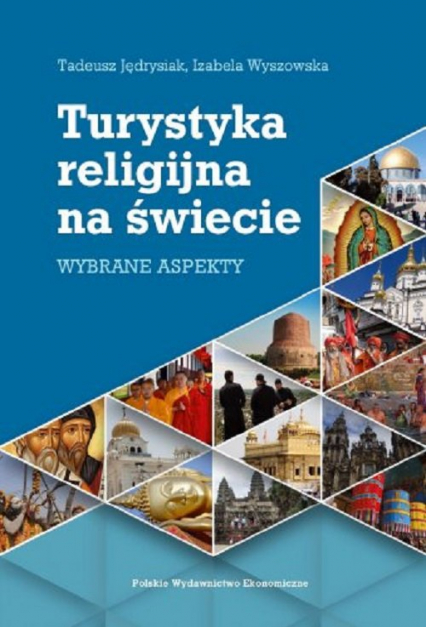 Turystyka religijna na świecie Wybrane aspekty