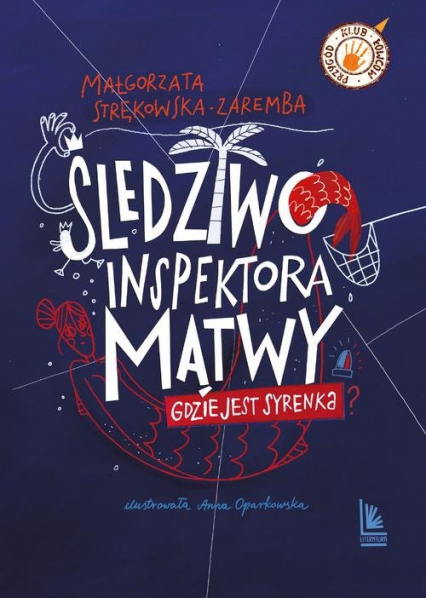 Śledztwo inspektora Mątwy Gdzie jest syrenka?