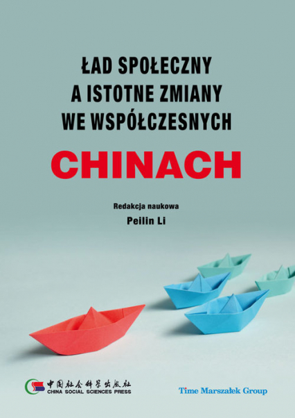 Ład społeczny a istotne zmiany we współczesnych Chinach