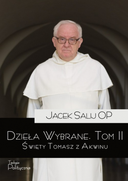 Dzieła wybrane Tom 2 Święty Tomasz z Akwinu