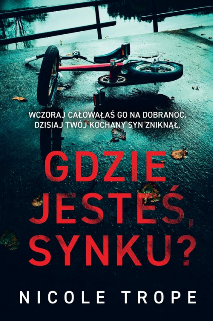 Gdzie jesteś synku?