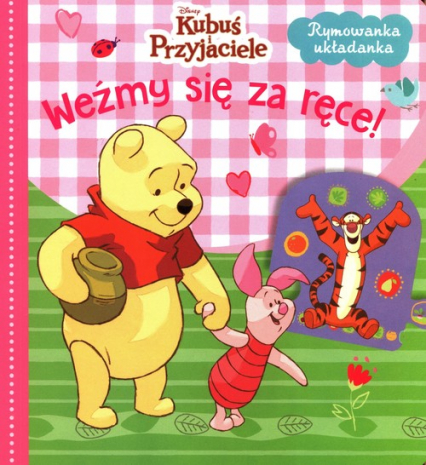 Weźmy się za ręce! Disney Kubuś i Przyjaciele Rymowanka układanka