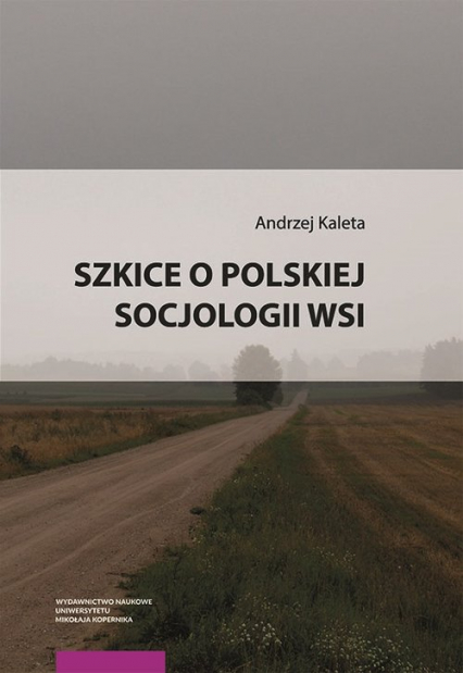 Szkice o polskiej socjologii wsi