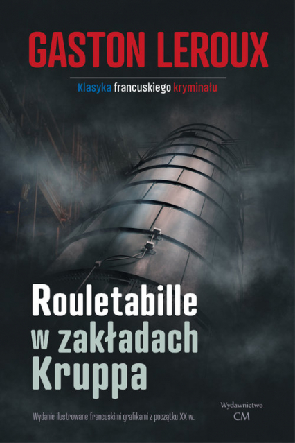 Rouletabille w zakładach Kruppa