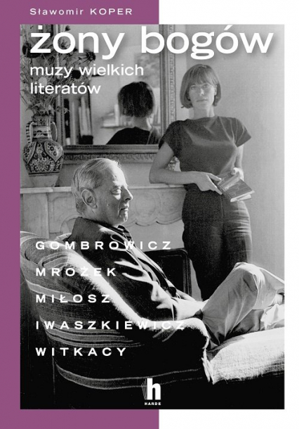 Żony bogów muzy wielkich literatów