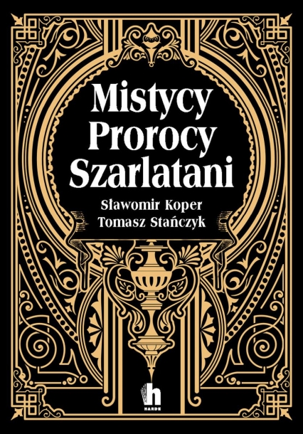 Mistycy, prorocy, szarlatani
