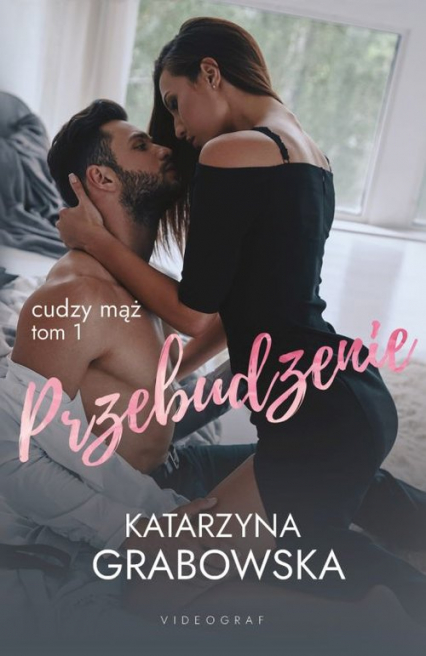 Cudzy mąż Tom 1 Przebudzenie