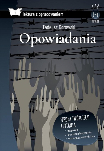 Opowiadania Borowski Lektura z opracowaniem