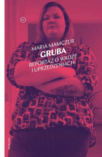 Gruba Reportaż o wadze i uprzedzeniach