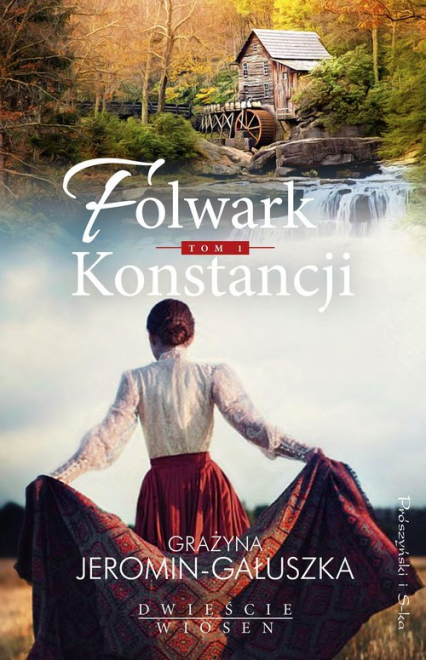 Folwark Konstancji Tom 1