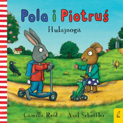 Pola i Piotruś Hulajnoga