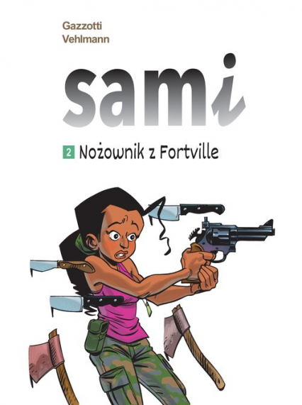 Sami Nożownik z Fortville Tom 2