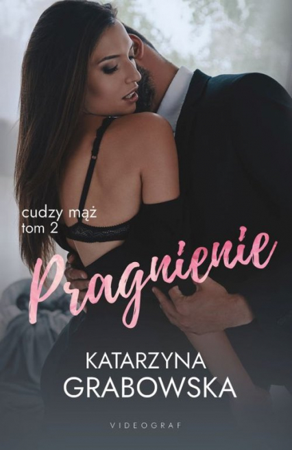 Cudzy mąż Tom 2: Pragnienie